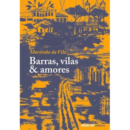 Barras, vilas & amores