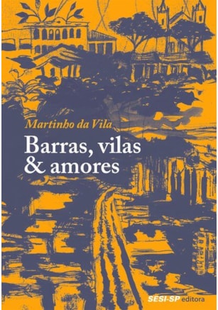 Barras, vilas & amores