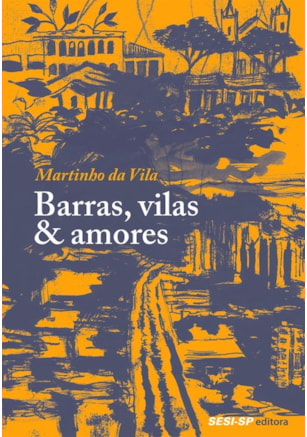 Barras, vilas & amores