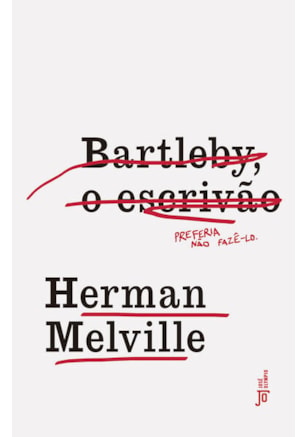 BARTLEBY, O ESCRIVÃO