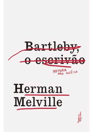 BARTLEBY, O ESCRIVÃO