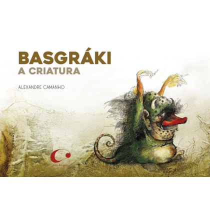 BASGRÁKI - A CRIATURA