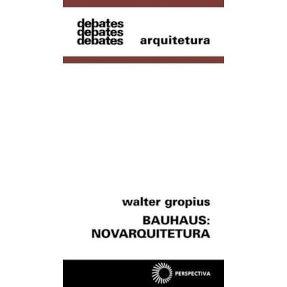 BAUHAUS: NOVARQUITETURA