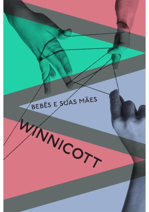 BEBÊS E SUAS MÃES