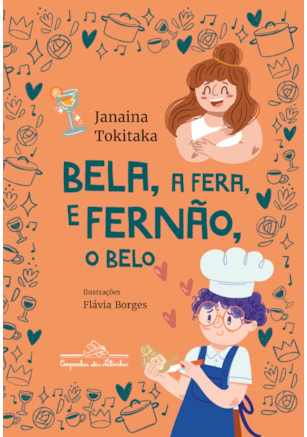 BELA, A FERA, E FERNÃO, O BELO