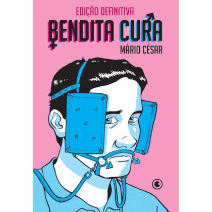 BENDITA CURA – EDIÇÃO DEFINITIVA