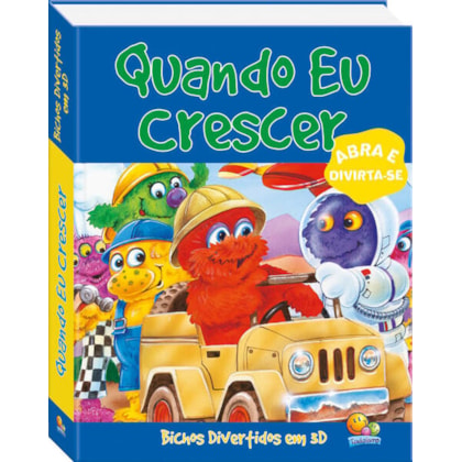 BICHOS DIVERTIDOS EM 3D: QUANDO EU CRESCER