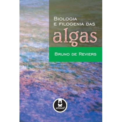 BIOLOGIA E FILOGENIA DAS ALGAS