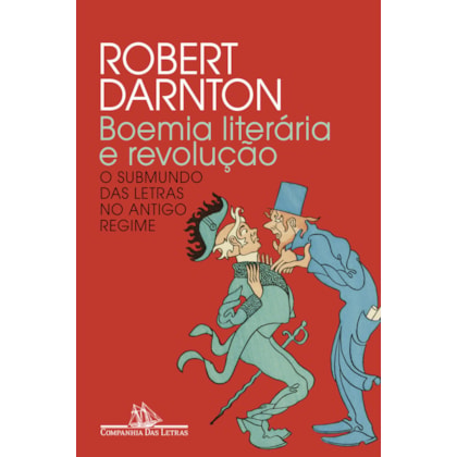 BOEMIA LITERÁRIA E REVOLUÇÃO (NOVA EDIÇÃO)