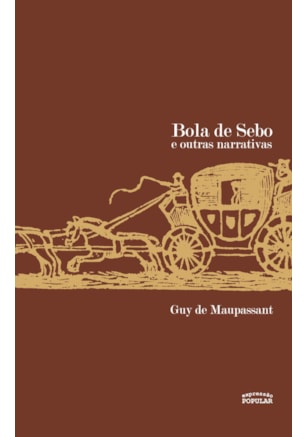 BOLA DE SEBO E OUTRAS NARRATIVAS