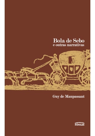 BOLA DE SEBO E OUTRAS NARRATIVAS