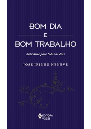BOM DIA E BOM TRABALHO