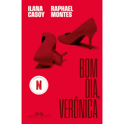 BOM DIA, VERÔNICA: O LIVRO QUE DEU ORIGEM À SÉRIE DA NETFLIX