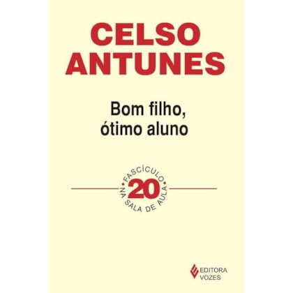 BOM FILHO, ÓTIMO ALUNO