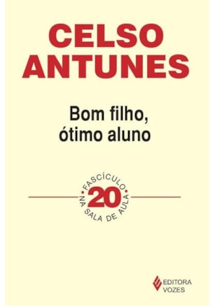 BOM FILHO, ÓTIMO ALUNO
