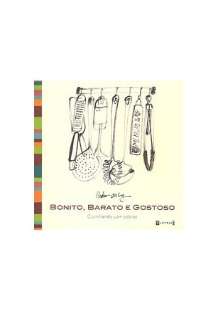 Bonito, barato e gostoso