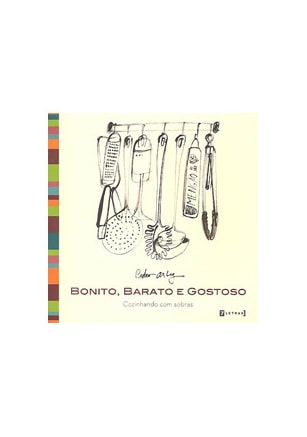 Bonito, barato e gostoso