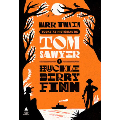 BOX TODAS AS HISTÓRIAS DE TOM SAWYER E HUCKLEBERRY FINN