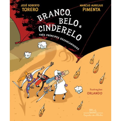 BRANCO, BELO E CINDERELO