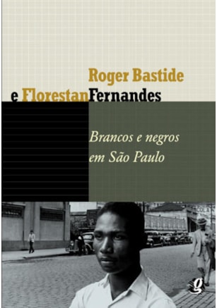 Brancos e Negros em São Paulo