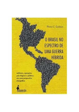 Brasil no espectro de uma guerra híbrida, O