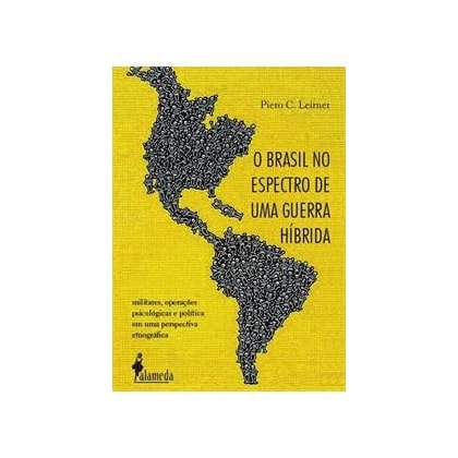 Brasil no espectro de uma guerra híbrida, O