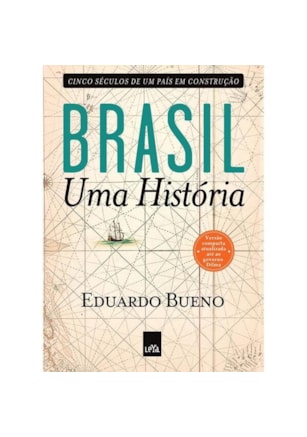 BRASIL: UMA HISTÓRIA