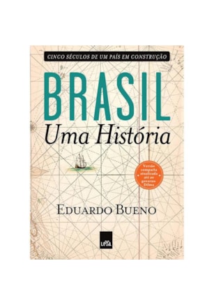 BRASIL: UMA HISTÓRIA