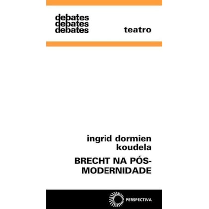 BRECHT NA PÓS-MODERNIDADE