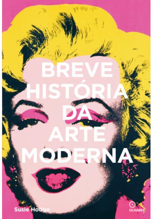BREVE HISTÓRIA DA ARTE MODERNA