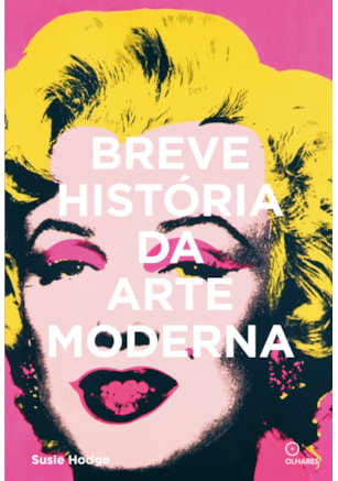BREVE HISTÓRIA DA ARTE MODERNA