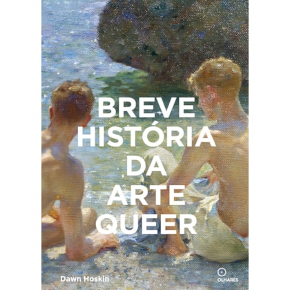 BREVE HISTÓRIA DA ARTE QUEER