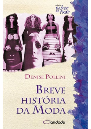 BREVE HISTÓRIA DA MODA