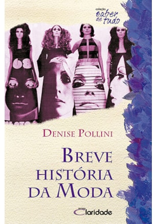 BREVE HISTÓRIA DA MODA