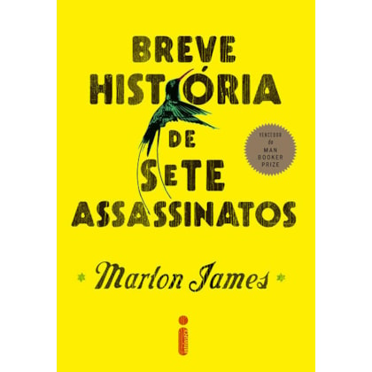 BREVE HISTÓRIA DE SETE ASSASSINATOS