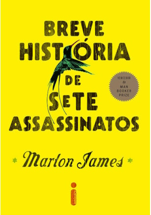 BREVE HISTÓRIA DE SETE ASSASSINATOS