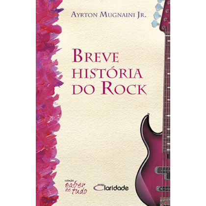 BREVE HISTÓRIA DO ROCK