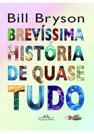 Brevíssima história de quase tudo