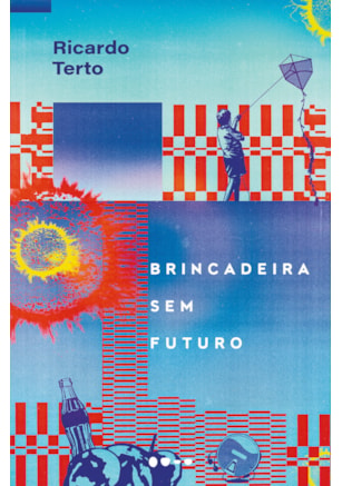 BRINCADEIRA SEM FUTURO