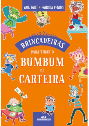 BRINCADEIRAS PARA TIRAR O BUMBUM DA CARTEIRA
