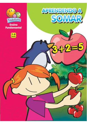 BRINCANDO C/ A MATEMÁTICA:APRENDENDO A SOMAR