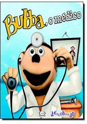 BUBBA, O MÉDICO