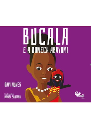 Bucala e a boneca Abayomi