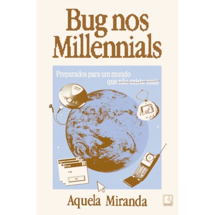 BUG NOS MILLENNIALS