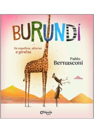 BURUNDI - DE ESPELHOS, ALTURAS E GIRAFAS