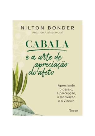 CABALA E A ARTE DE APRECIAÇÃO DO AFETO