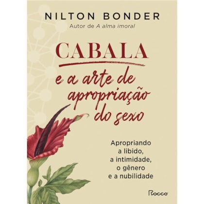 CABALA E A ARTE DE APROPRIAÇÃO DO SEXO