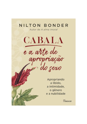 CABALA E A ARTE DE APROPRIAÇÃO DO SEXO