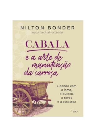 CABALA E A ARTE DE MANUTENÇÃO DA CARROÇA