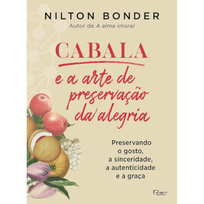 CABALA E A ARTE DE PRESERVAÇÃO DA ALEGRIA